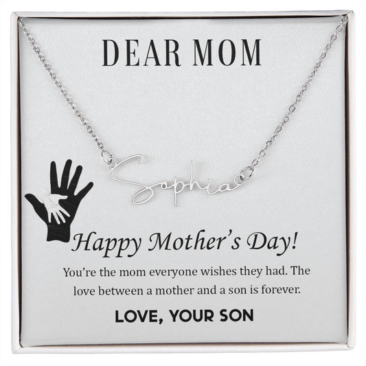 Mom - Love From Son - Signature Style Name Necklace