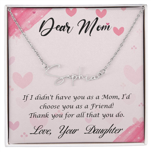 Mom - Best Friend - Signature Style Name Necklace