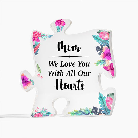 Mom - We Love You - Acrylic Puzzle Plaque